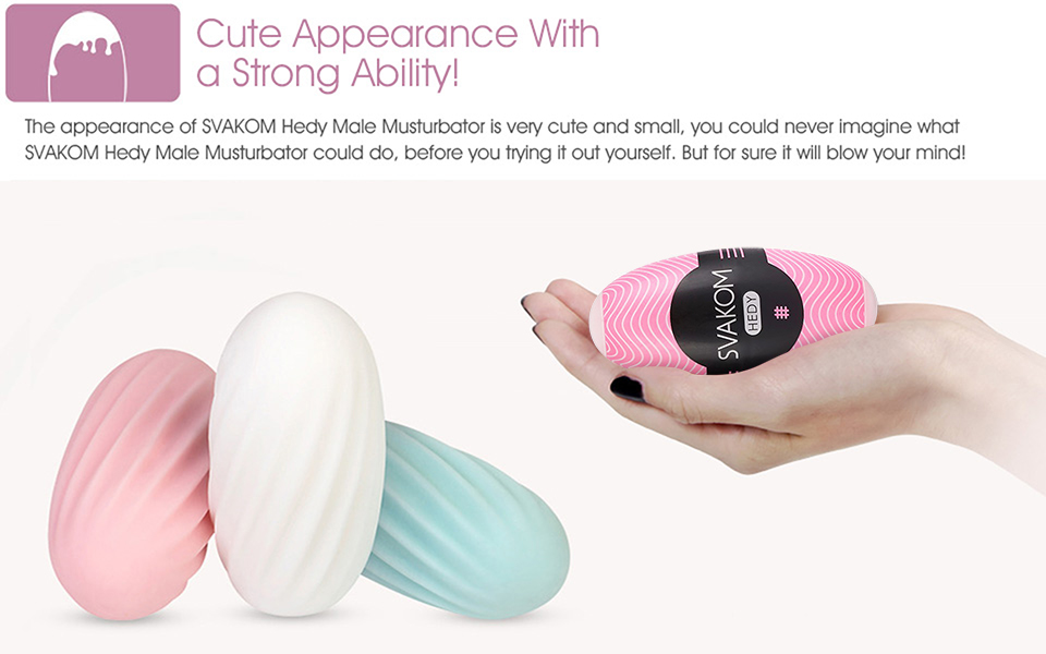 SVAKOM Hedy egg masturbator nam nhỏ gọn sướng điên