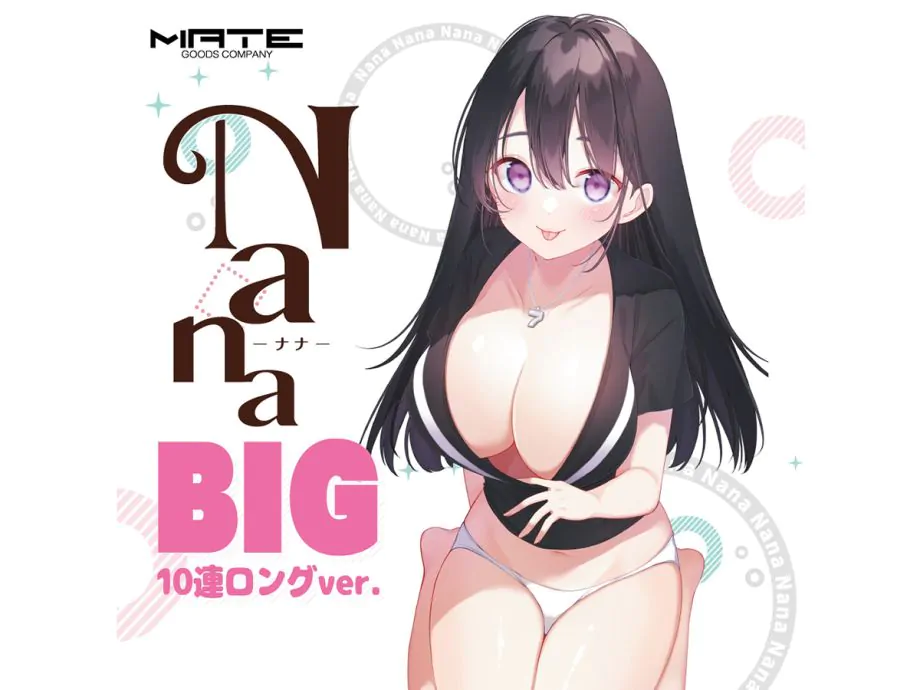 Nana Big 10 Long Masturbator Siêu Dài