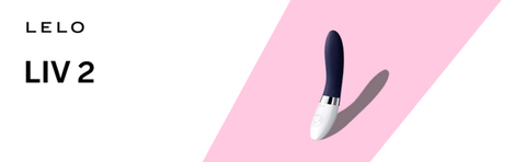 LELO LIV 2 vibe cong G-spot newbie pro đẳng cấp